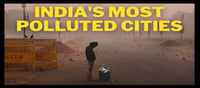 India's most Polluted Cities - swallowing poison #P1...